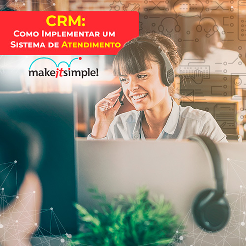 Como Implementar Sistema para Atendimento ao Cliente