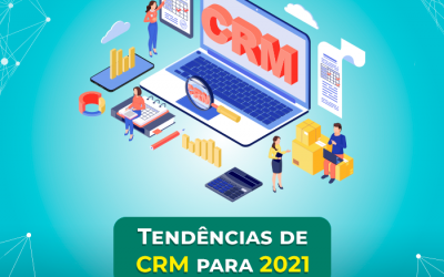Tendências em CRM para 2021