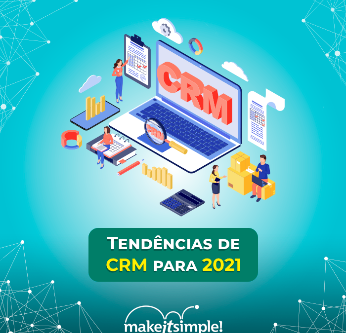 Tendências em CRM para 2021