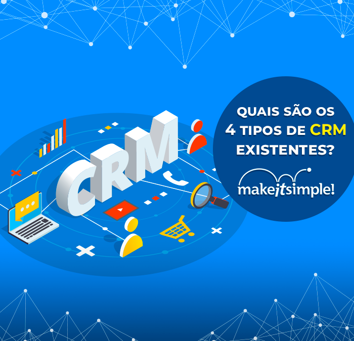 Quais são os 4 tipos de CRM existentes?