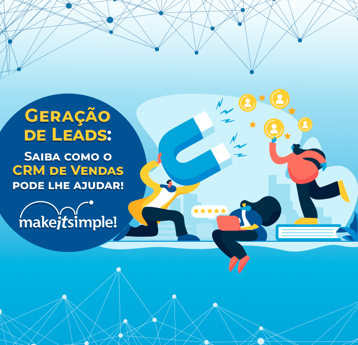 Geração de leads: saiba como o CRM de vendas pode ajudar