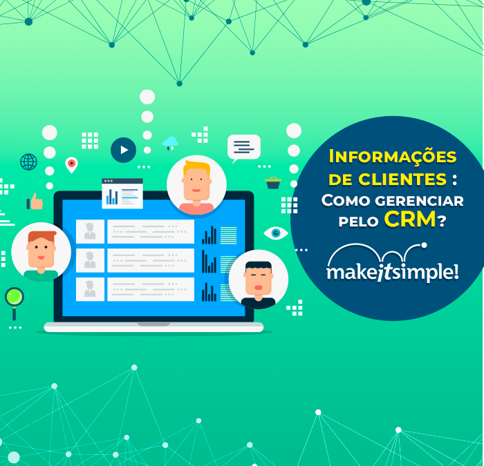 Informações de Clientes – Como gerenciar pelo CRM?