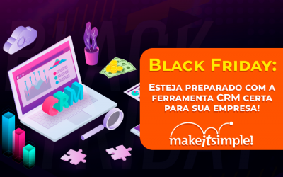 Black Friday: Esteja preparado com a ferramenta CRM certa para sua empresa!