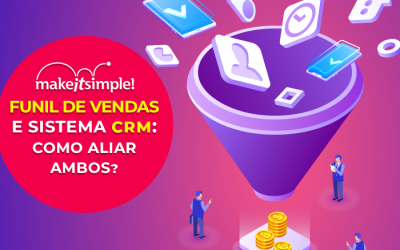 Funil de vendas e sistema CRM: saiba como aliar ambos na sua empresa
