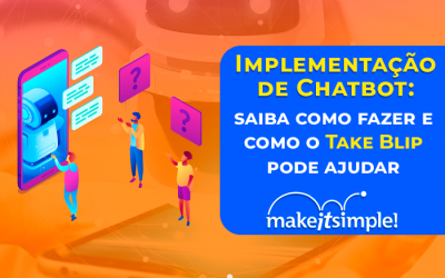 Implementação de Chatbot: saiba como fazer e como o Take Blip pode se adaptar a essa ferramenta
